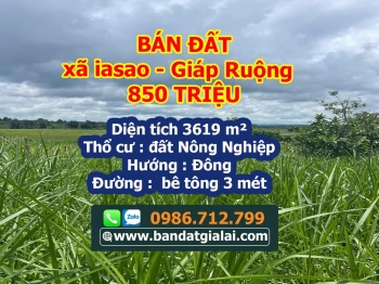 Bán 200 lô đất toàn Gia Lai giá Đẹp -ĐẤT XÂY NHÀ VƯỜN IASAO - 4 SÀO