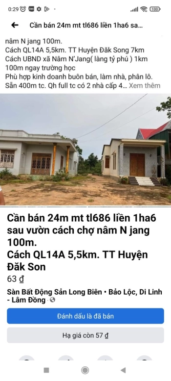 Cần bán 24m mt tl686 liền 1ha6 sau vườn cách chợ nâm N jang 100m. Cách QL14A 5,5km. TT Huyện Đăk Song 7km Cách UBND xã Nâm N’Jang( làng tỷ phú ) 1km 100m ngay trường học  Phù hợp kinh doanh buôn bán, làm nhà, phân lô. Sẵn 400m tc. Qh full tc có 2 nhà cấp 4. Mặt đường khu vực hiện tại 200/m Lh: 0985693154. Nhờ ae môi giới.  2%